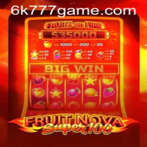 FruitNovaSuper100: A Thrilling Slot Adventure